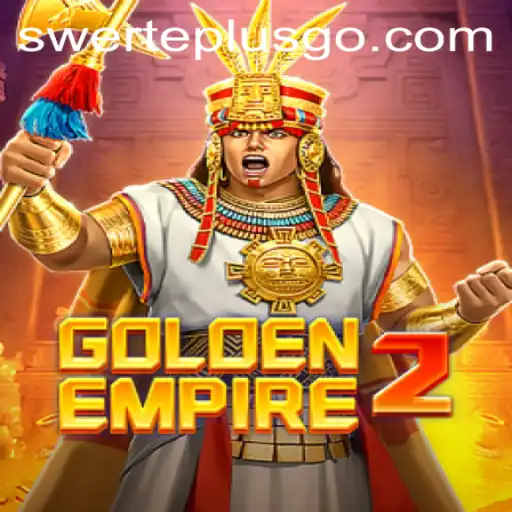 Discover the Thrilling World of GoldenEmpire2 and Its Unique Swerteplus Feature