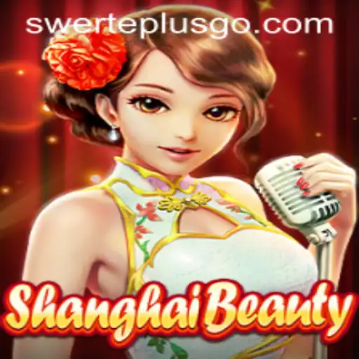 Exploring ShanghaiBeauty: The Captivating World of Swerteplus